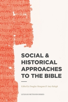 Paperback Social & Historical Approaches to the Bible Book