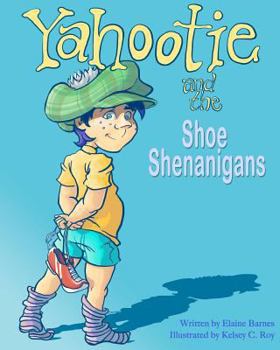 Paperback Yahootie and the Shoe Shenanigans Book