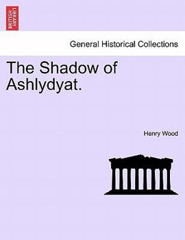 Paperback The Shadow of Ashlydyat. Book