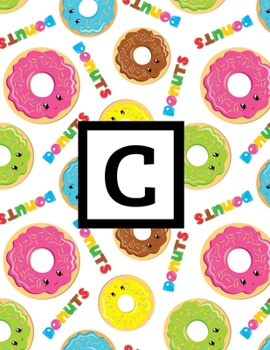 C: Letter Monogrammed Daily Planner January 2020 - December 2020 Appointment Book Day Schedule For Donut Doughnut Lover - (8.5"x11")