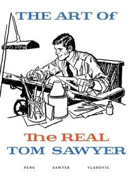 Hardcover The Art of the REAL Tom Sawyer Book