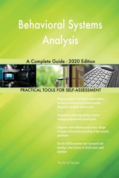 Paperback Behavioral Systems Analysis A Complete Guide - 2020 Edition Book