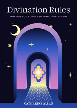 Hardcover Divination Rules: 100 Tips for Flawless Fortune-Telling Book