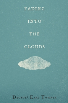 Paperback Fading Into the Clouds Book