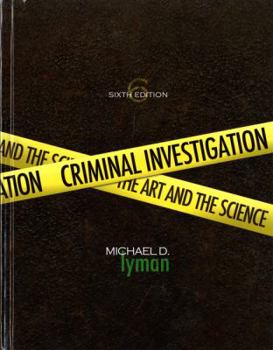 Hardcover Criminal Investigation: The Art and the Science Book