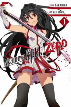 Akame ga KILL! ZERO, Vol. 1 - Book #1 of the Akame ga KILL! Zero