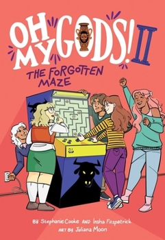 Paperback Oh My Gods! 2: The Forgotten Maze Book