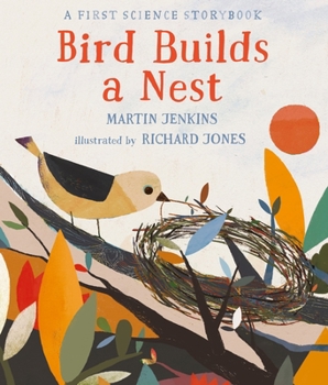 Hardcover Bird Builds a Nest: A First Science Storybook Book