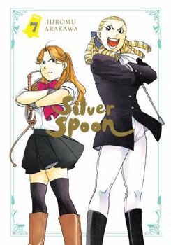 Silver Sonic 7 - Book #7 of the 銀の匙 Silver Spoon [Gin no Saji Silver Spoon]