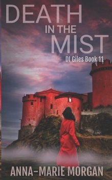 Death in the Mist: DI Giles Book 11 - Book #11 of the DI Giles