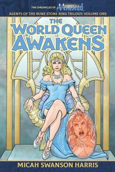 Paperback The World Queen Awakens (The Chronicles of Aarastad) Book