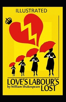 Paperback Love's Labour's Lost Illustrated Book