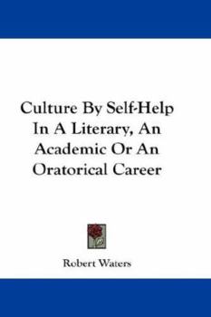 Paperback Culture by Self-Help in a Literary, an Academic or an Oratorical Career Book