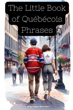 Paperback The Little Book of Québécois Phrases Book