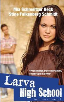 Paperback Larva High School 1 - Sensitivity & Strength Book