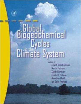 Hardcover Global Biogeochemical Cycles in the Climate System Book