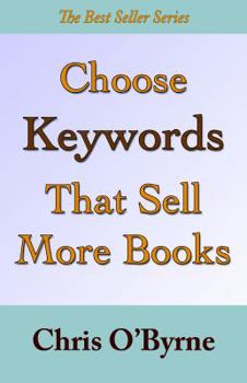 Paperback Choose Keywords That Sell Your Books Book