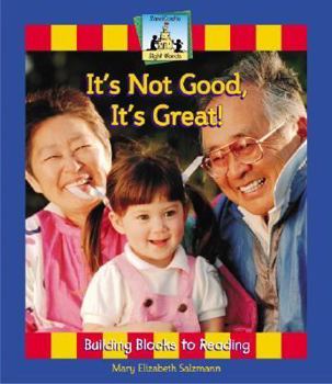 It's Not Good, It's Great! - Book  of the Sight Words