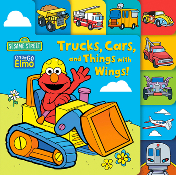 Board book Trucks, Cars, and Things with Wings! (Sesame Street) Book