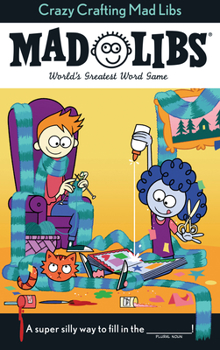 Paperback Crazy Crafting Mad Libs: World's Greatest Word Game Book