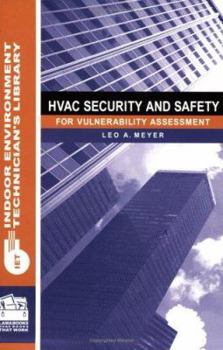 Paperback HVAC Security and Safety: For Vulnerability Assessment (Indoor Environment Technician's Library) Book