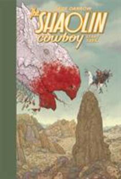 Hardcover Shaolin Cowboy: Start Trek Book