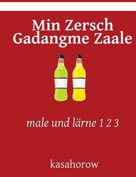 Paperback Min Zersch GaDangme Zaale: male und lärne 1 2 3 [German] Book