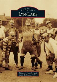 Lyn-Lake - Book  of the Images of America: Minnesota