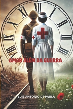Paperback Amor Além Da Guerra [Portuguese] Book