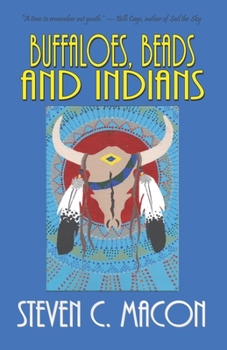 Buffaloes, Beads and Indians