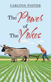 Paperback The Power of the Yokes Book