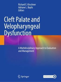 Paperback Cleft Palate and Velopharyngeal Dysfunction: A Multidisciplinary Approach to Evaluation and Management Book