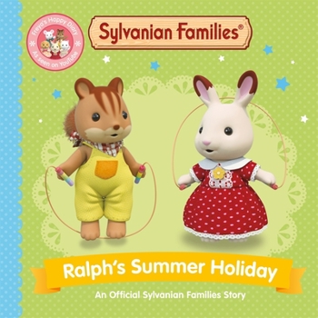 Paperback Sylvanian Families: Ralph's Summer Holiday Book