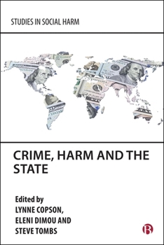 Paperback Crime, Harm and the State Book