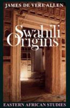 Paperback Swahili Origins: Swahili Culture and the Shungwaya Phenomenon Book