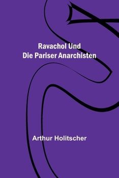 Paperback Ravachol und die Pariser Anarchisten [German] Book