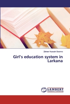 Girl’s education system in Larkana
