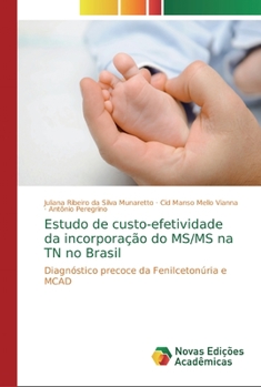 Paperback Estudo de custo-efetividade da incorporação do MS/MS na TN no Brasil [Portuguese] Book