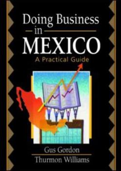 Paperback Doing Business in Mexico: A Practical Guide Book