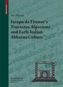 Paperback Jacopo da Firenze's Tractatus Algorismi and Early Italian Abbacus Culture Book