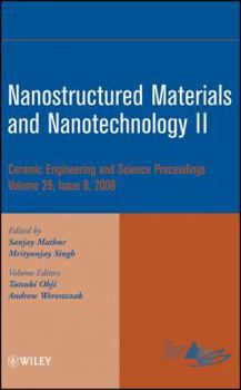 Hardcover Nanostructured Materials and Nanotechnology II, Volume 29, Issue 8 Book