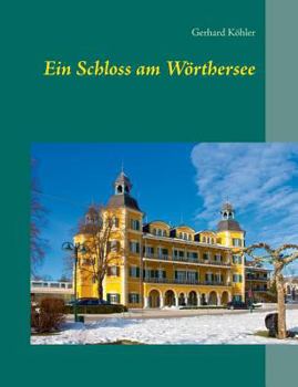 Paperback Ein Schloss am Wörthersee [German] Book