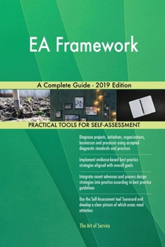 Paperback EA Framework A Complete Guide - 2019 Edition Book