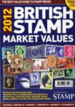 Paperback British Stamp Market Values 2012 Book