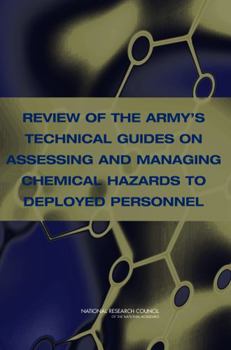 Review of the Army's Technical Guides on Assessing and Managing Chemical Hazards to Deployed Personnel
