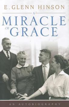 Hardcover A Miracle of Grace: An Autobiography Book