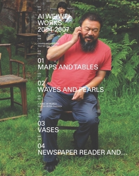 Paperback AI Weiwei: Works 2004-2007 Book