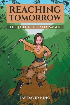 Paperback Reaching Tomorrow: The Legend of Sally Sager Book