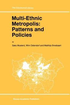 Paperback Multi-Ethnic Metropolis: Patterns and Policies Book