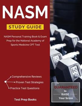 Paperback NASM Study Guide: NASM Personal Training Book & Exam Prep for the National Academy of Sports Medicine CPT Test Book